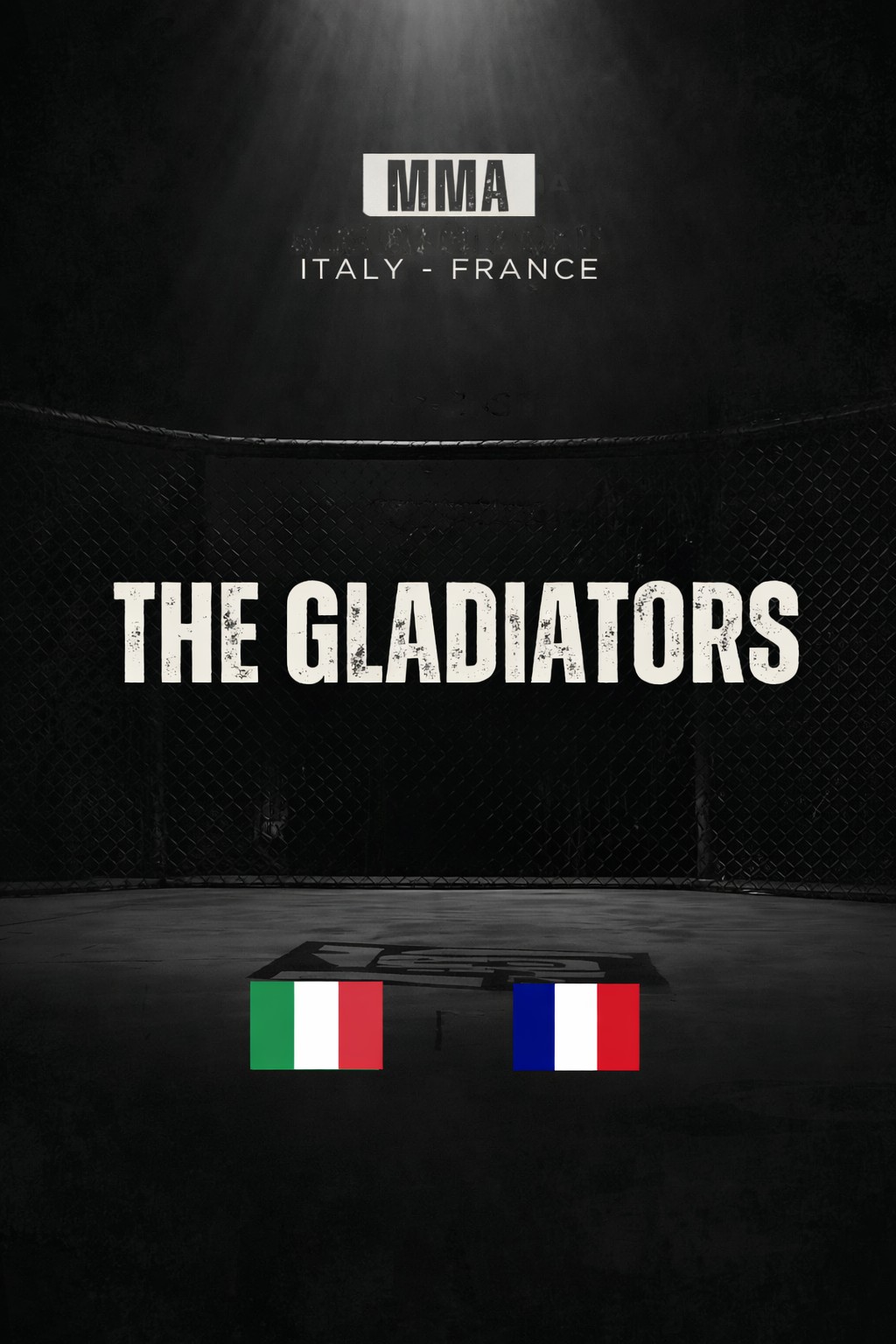 THE GLADIATORS - MMA ITALY - FRANCE